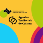 Inscrições para editais de seleção de Agentes Territoriais de Cultura estão abertas