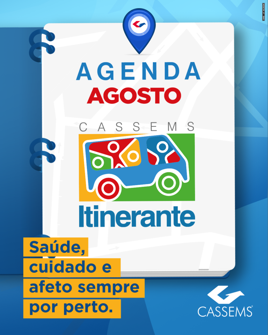 Cassems Itinerante divulga calendário do mês de agosto