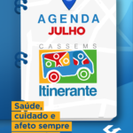 Percorrendo nove cidades do Estado, Cassems Itinerante divulga calendário de julho