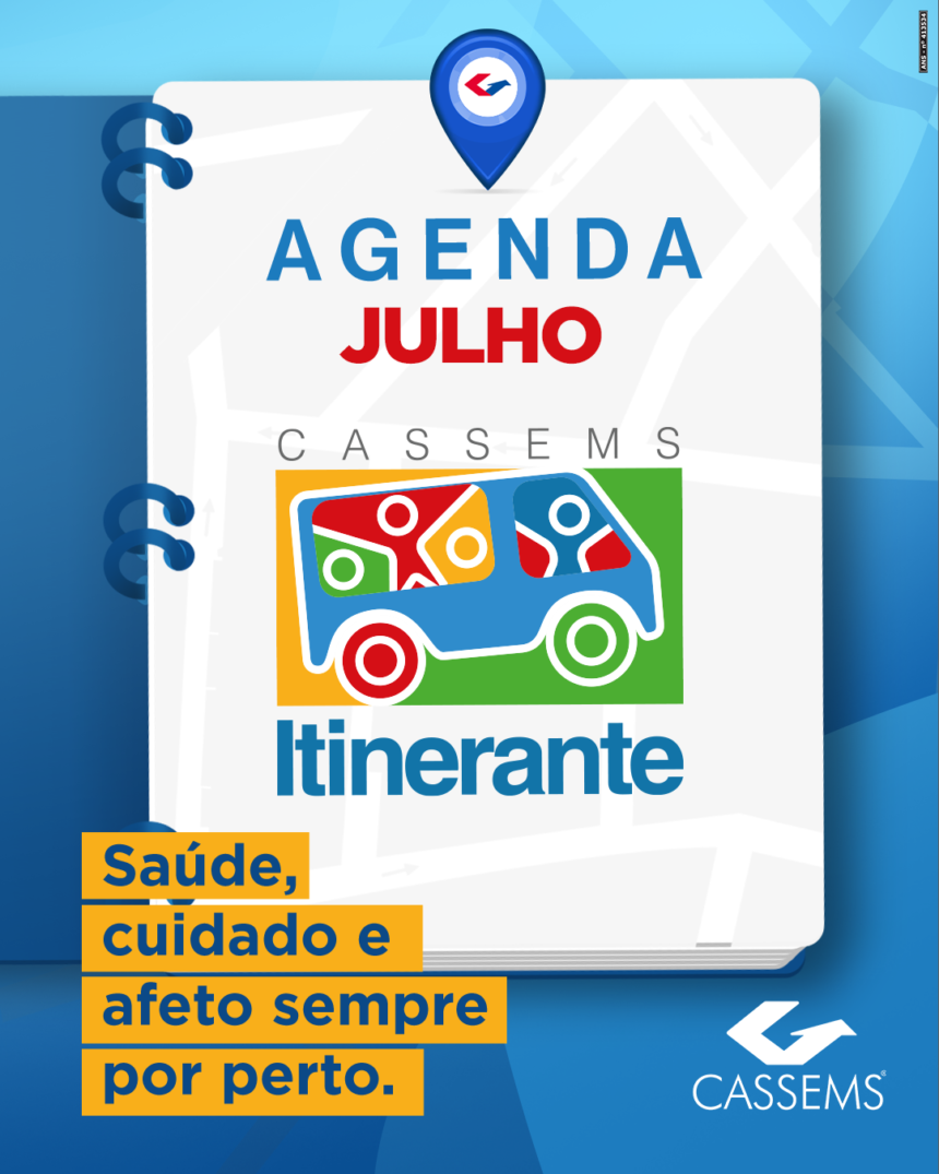 Percorrendo nove cidades do Estado, Cassems Itinerante divulga calendário de julho