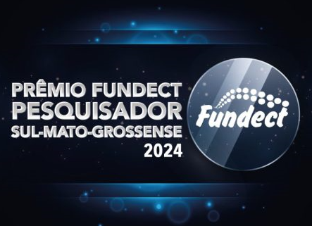 Fundect anuncia vencedores de prêmio pesquisador sul-mato-grossense